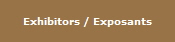 Exhibitors / Exposants